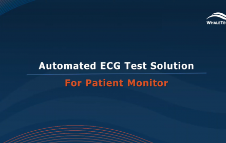【Case Study】GE 監護儀自動化測試解決方案
