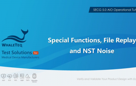 【SECG 5.0 AIO 操作教学】EP.3 Special Functions、File Replay 及 NST Noise